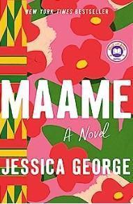 An image of the cover of one of the good books you should read in 2023 called Maame