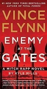 An image of the cover of one of the good books you should read in 2023 called Enemy at the Gates by Vince Flynn and Kyle Mills