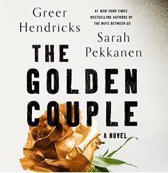 An image of the cover of one of the good books you should read in 2023 called The Golden Couple by Greer Hendrick and Sarah Pekkanen