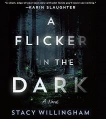 An image of the cover of one of the good books you should read in 2023 called A Flicker in the Dark by Stacy Willingham