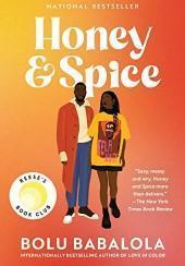 An image of the cover of one of the good books you should read in 2023 called Honey and Spice by Bolu Babalola