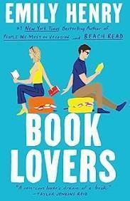 An image of the cover of one of the good books you should read in 2023 called Book Lovers by Emily Henry