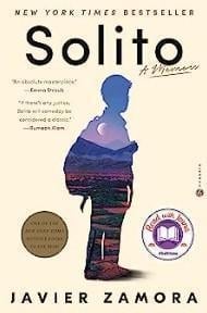 An image of the cover of one of the good books you should read in 2023 called Solito by Javier Zamora