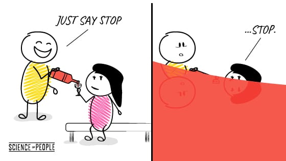 a guy pours wine to his friend and says, "Just say stop." The next comic panel shows the wine overflowing and her finally saying "...Stop."