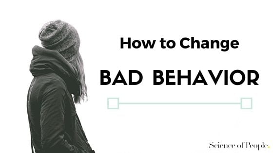 how to change someone's behavior