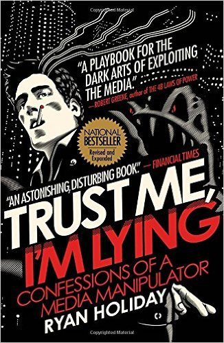 trust me i'm lying, ryan holiday 