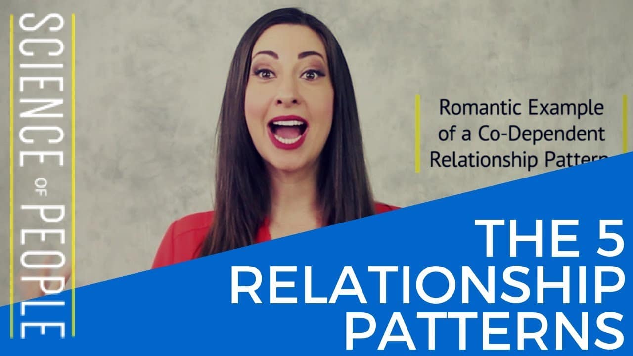 The 5 Relationship Patterns Which One Are You