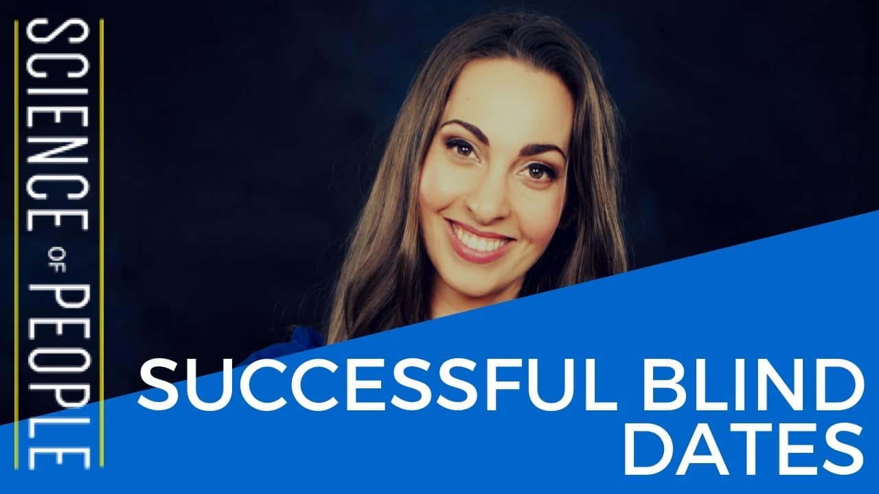 Blind Dates: Turn Yours from Disaster to Success Story
