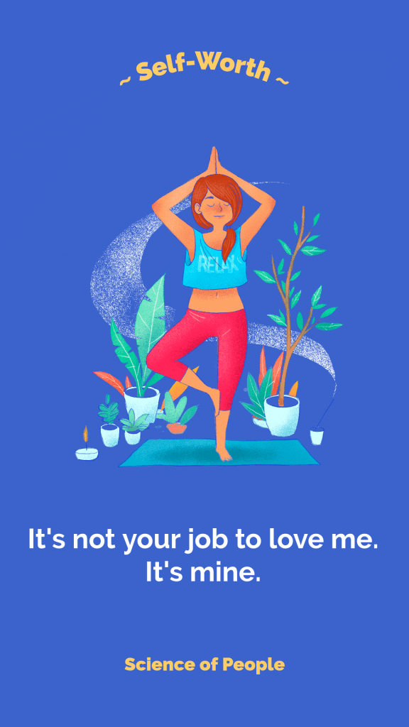 Woman Standing in a Yoga Pose with Quote- It's Not Your Job to Love Me