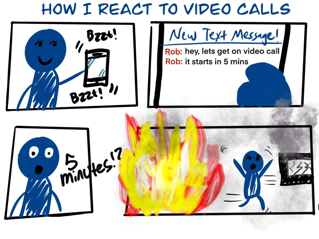 Comic showing how I react to video calls