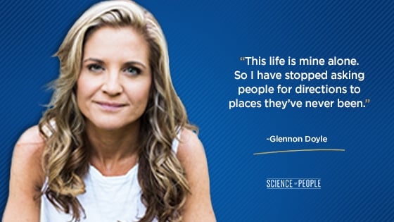 “This life is mine alone. So I have stopped asking people for directions to places they’ve never been.”