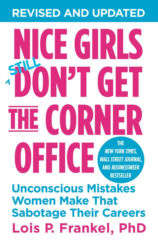 Nice Girls Don't Get the Corner Office book cover