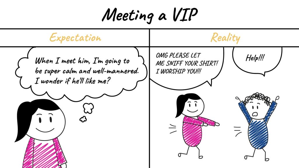 Talking to a VIP may not always be like it seems. Especially if you're awkward.