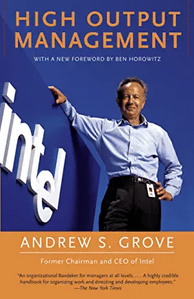 Best business books for entrepreneurs High Output Management by Andrew S. Grove