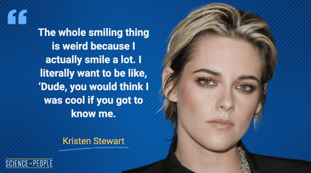 Kristen Steward quote about smiling
