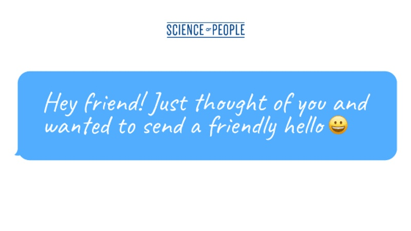 A friendly text that reads: "Hey friend! Just thought of you and wanted to send a friendly hello"