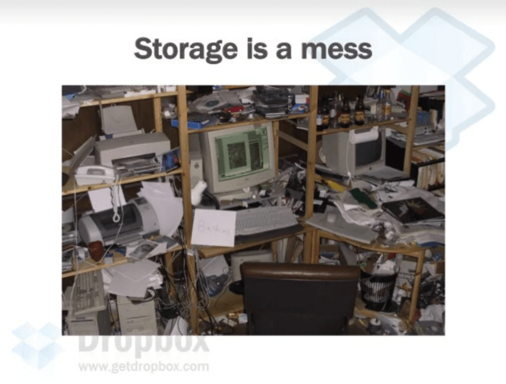 Dropbox pitch deck “Storage is a mess" slide