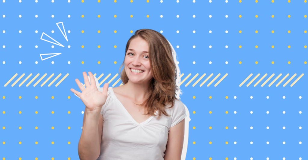 A woman saying hi