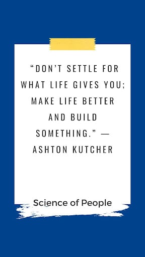 A quote about life by Ashton Kutcher