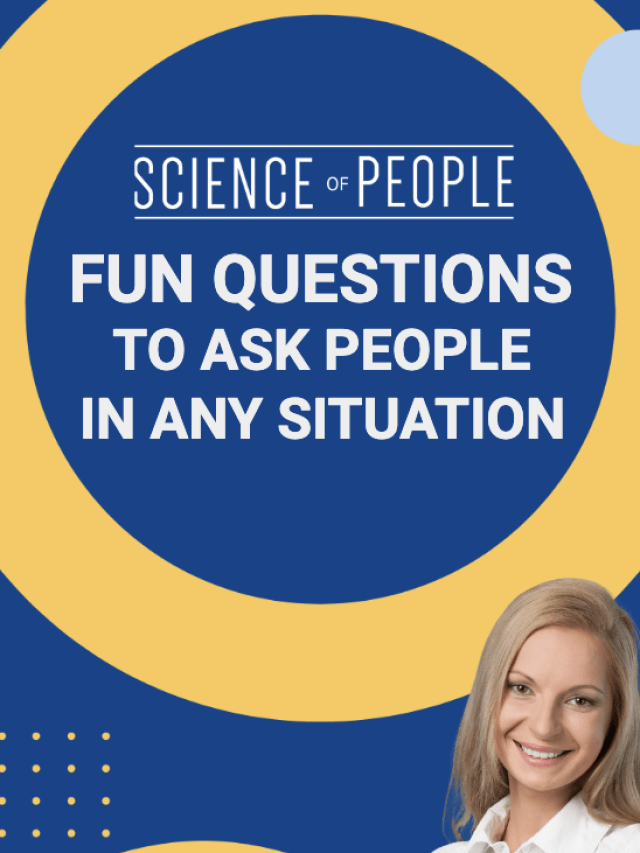 450 Fun Questions to Ask People in ANY Situation (That Work!)