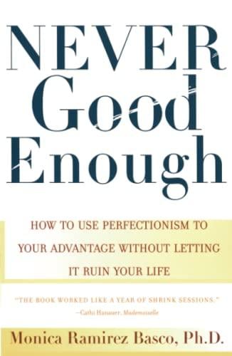 Never Good Enough book cover by Monica Ramirez-Basco