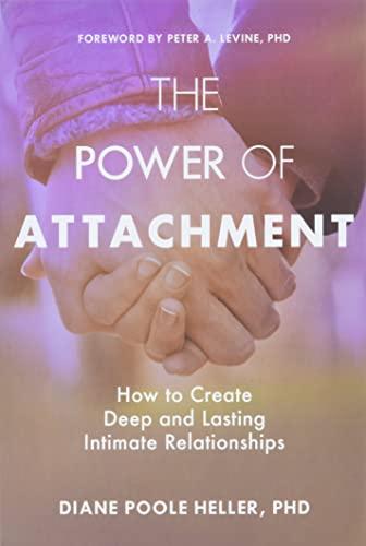 The Power of Attachment book cover by Dianne Poole Heller
