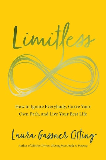 The cover of the book Limitless by Laura Gassner Otting that is a great book to read if you're considering making a career change 