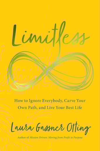 The cover of the book Limitless by Laura Gassner Otting that is a great book to read if you're considering making a career change