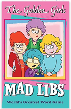 Golden Girls Mad Libs book that would make a unique gift for an employee.