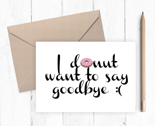 Punny donut card “I donut want to say goodbye” as a going away gift