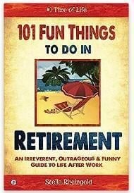 An image of one of many retirement gift ideas, a 101 Fun Things to Do in Retirement book
