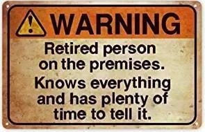 An image of one of many retirement gift ideas, a PeisTin funny warning sign