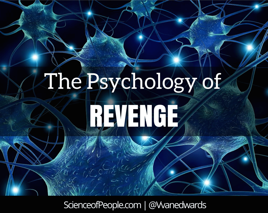 The Psychology of Revenge: Why It's Secretly Rewarding