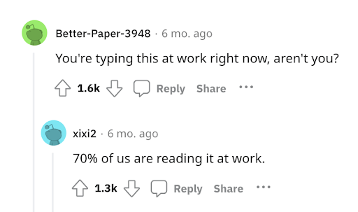 A Reddit comment that's part of a thread about whether it's normal to not have work to do when you are at work.